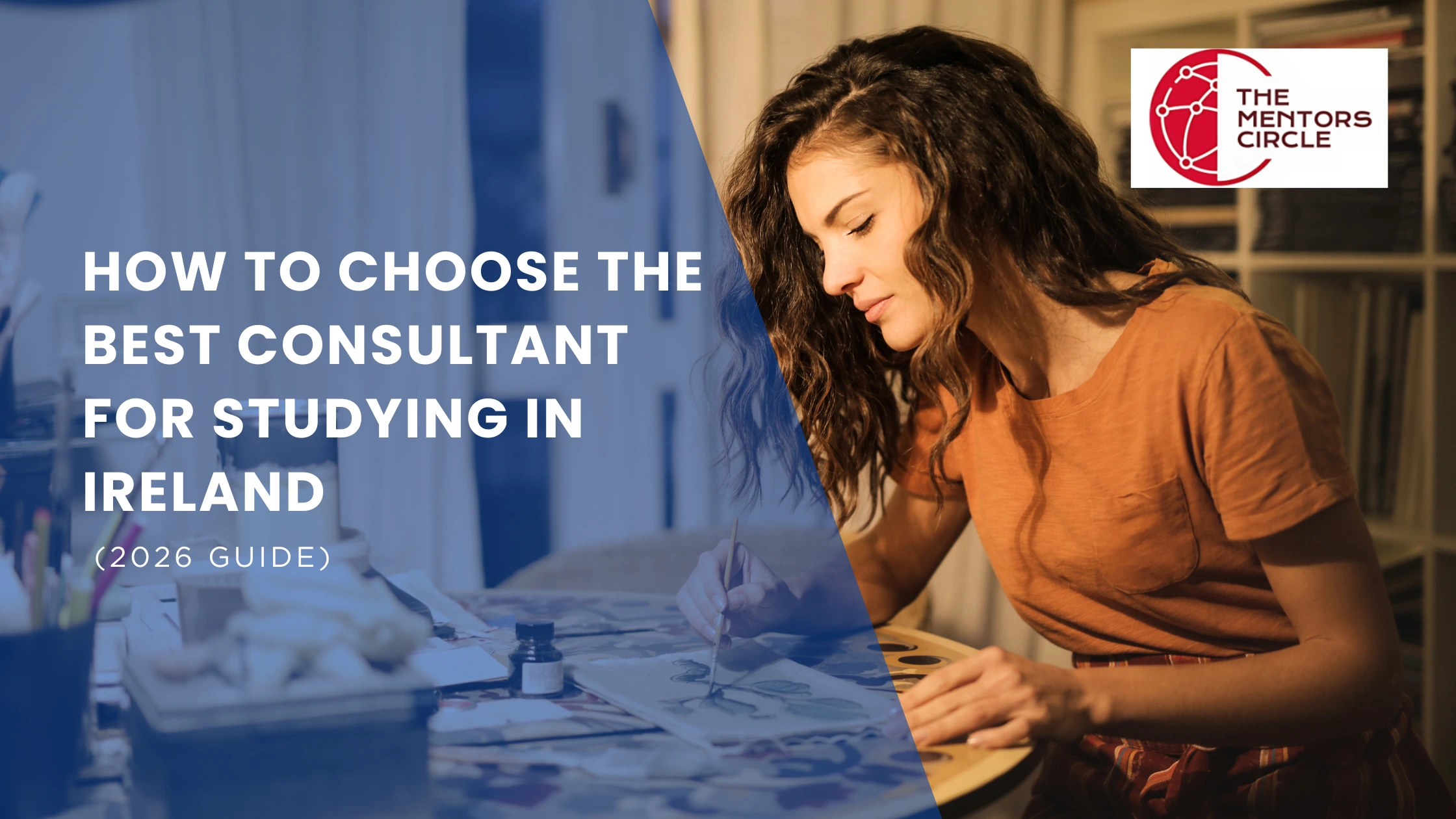 How to Choose the Best Consultant for Studying in Ireland (2026 Guide)